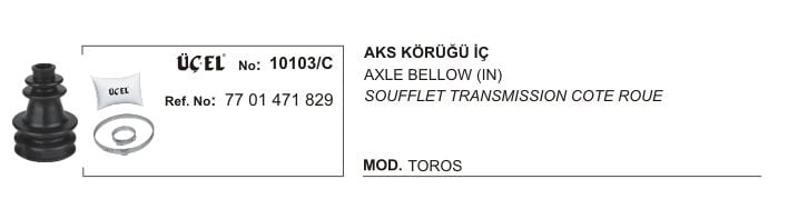 AKS KÖRÜĞÜ İÇ 10103C R12 TOROS 7701471829