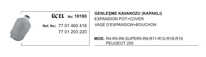 GENLEŞME KAVANOZU 10160 R9 R11 R12 18 R19 P205 7701460418 7701203220