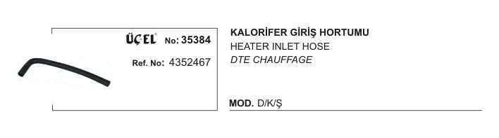 KALORİFER HORTUMU GİRİŞ 35384 DKS 4352467