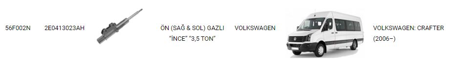 AMORTİSÖR ÖN SAĞ-SOL 56F002N CRAFTER 2006-